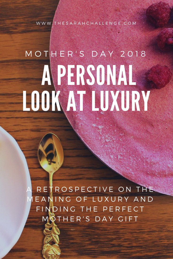 Mother's Day luxury